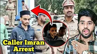 Caller Imran Arrest Kala Pathar Police  Station.. Breaking News