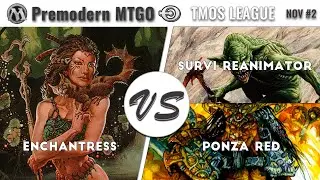 CPS Weekly November #2 with Enchantress - Round 3 vs Survi Reanimator and Round 4 vs Ponza Red