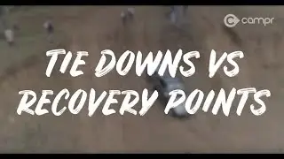 Tie Downs vs Recovery Points