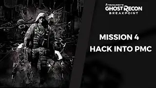 Ghost Recon: Mission 4 - Hacking into the PMC Network