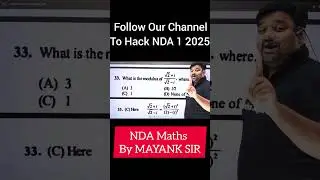 Maths Tricks 😎 NDA Maths 🔥 NDA 1 2025 Exam 🔥 Mayank Sir  #nda #ndaexam #ndaclasses#ndamaths#nda2024