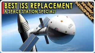 Выбрало ли НАСА корабль SpaceX Starship в качестве замены МКС? 7 лучших космических станций!