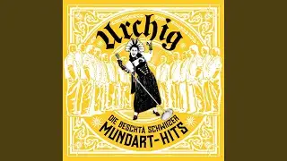 Hüt u itz (Urchig Version)