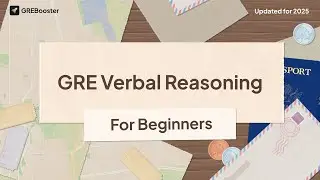 GRE Verbal Reasoning Explained for Beginners (2026)