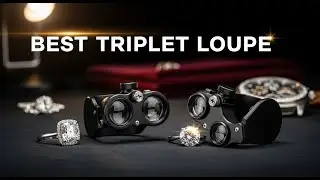 TOP 5 Best Triplet Loupe 2025 | Triplet Loupes For Jewelers & Collectors