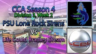 CCA Season 4 - PSU Lone Rock Sirens vs Life Could Bradley Dream