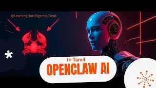 OpenClaw என்றால் என்ன? Complete Setup Guide | AI Assistant 2026 🦞 | Learning Intelligence Tamil