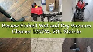Review Einhell Wet and Dry Vacuum Cleaner 1250W, 20L Stainless Steel Tank, Blow Connection, 4 Castor