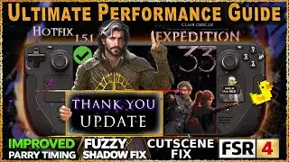 Expedition 33 &ldquo;Thank You Update&rdquo; on Steam Deck | FSR 4 | LSFG | SteamOS