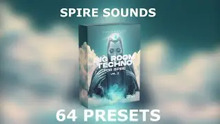 EAM - Big Room Techno For Spire Vol.2 (Soundbank | Spire Presets) Big Room Techno