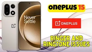 Простое решение проблем со звонком и рингтоном на OnePlus 15