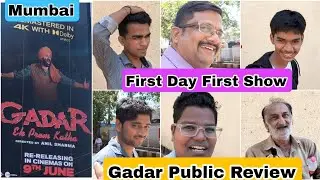 Gadar Movie Public Review First Day First Show In Mumbai