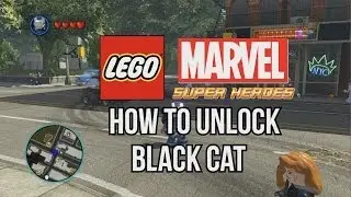 How to Unlock Black Cat (Bad Luck Trophy/Achievement) - LEGO Marvel Super Heroes