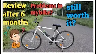 Problems in Btwin Mybike | Issues in MyBike | Personal Experience After 6 months | #AK16