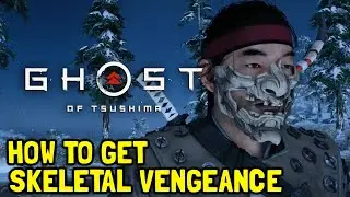 Ghost Of Tsushima How To Get Skeletal Vengeance Mask