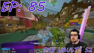 Sky Vaults Episode 85 Season 2 Modded Minecraft