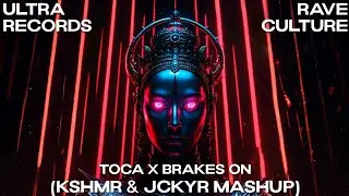 Carnage, Timmy Trumpet & KSHMR - Toca x Bonka & Rave Rep&uacute;blic - Brakes On (KSHMR & JcKyR Mashup)