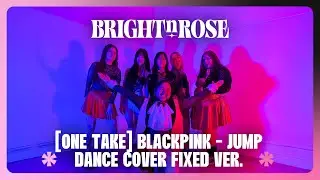BrightNRose ☀️🌹 | [ONE TAKE] BLACKPINK - JUMP | DANCE COVER Fixed ver. | Portland, OR, USA