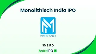 Monolithisch India IPO : Detailed Review & Key Insights | AstroIPO