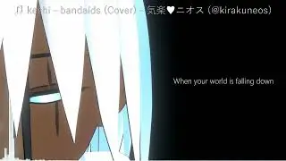 keshi - bandaids (Cover) - 気楽&hearts;ニオス (@kirakuneos)