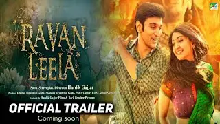 Ravan Leela | Official Trailer | Pratik Gandhi | Ravan Leela Release Date Update | Coming Soon