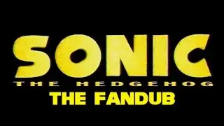 Sonic OVA FanDub Trailer 1 - Introducing the Cast