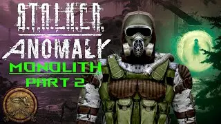 Pushing Back the Loners - STALKER ANOMALY Custom Modlist | Monolith Playthrough Episode 2