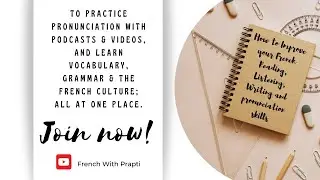 Welcome To The French With Prapti YouTube Channel | Learn French The Fun And Easy Way