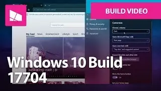 Windows 10, сборка 17704 &mdash; Microsoft Edge, Skype, клавиатура и многое другое