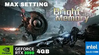 FSR 3 MOD | Bright Memory : Infinite | MAX SETTING | RTX3050 4GB | i5 11400H