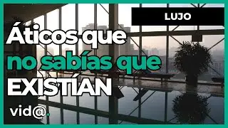 &iexcl;Lujo en las Alturas! Los &Aacute;ticos M&aacute;s Exclusivos de Madrid que Te Dejar&aacute;n Sin Aliento #VidaTV #lujo