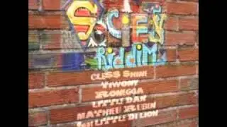 Little Dan - Mes blessures (society riddim)