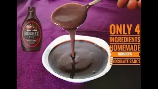Only 4 Ingredient Hershey's chocolate sauce | Home made Chocolate syrup | 5 Minutes sauce recipe