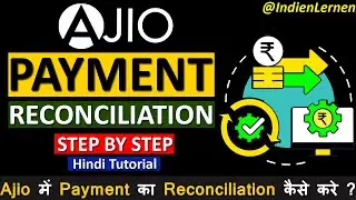 How To Do Payment Reconciliation On Ajio | Ajio Seller Payment In Excel | Indien Lernen