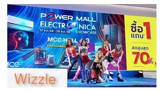 Wizzle // Power mall electronica // The mall บางกะปิ // 16 ส.ค.2025