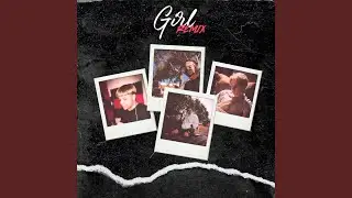 Girl (Remix)
