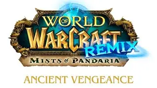 World of Warcraft: Mists of Pandaria Remix - Questing: Ancient Vengeance