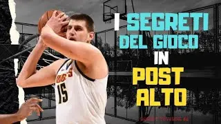 Basket Tutorial 52: i SEGRETI del GIOCO in POST ALTO !!!
