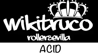 Wikitruco - ACID | Tutorial patinaje agresivo