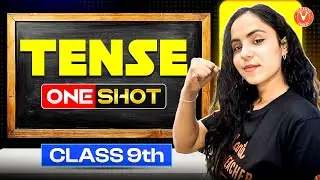 Tenses One-Shot Masterclass 🔥 | Class 9 English Grammar Revision | Bhumika Mam