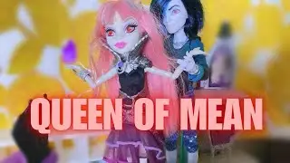 QUEEN OF MEAN/Stop motion monster high стоп моушен монстер хай