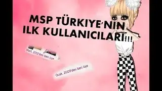 MSP TÜRKİYE'NİN İLK KULLANICILARI!!!