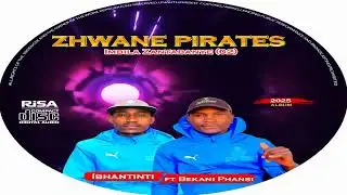 Zhwane Pirates - Bekani phansi