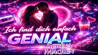 Serina Madlen - Ich find dich einfach Genial (S3V3N MUSIC PROJECT REMIX)
