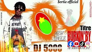 [DJ 5000] BURKIN'BY (audio)