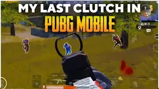 My Last Clutch + Chicken Dinner In PUBG Mobile Before PUBG Ban: TkTtony