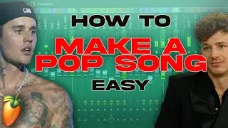 How To Make a POP Song in FL Studio From Start to Finish (Vocal Preset)