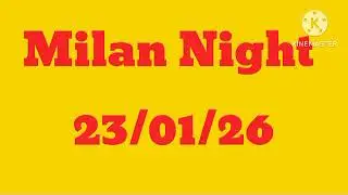 MILAN NIGHT 23/01/26 