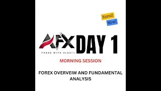 Mastering Forex: forex  Overview & Introduction to Fundamental Analysis | AFX Morning Session