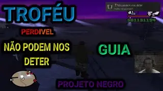 TROF&Eacute;U NINGU&Eacute;M PODE NOS DETER  GUIA - GTA SAN ANDREAS MISS&Atilde;O PROJETO NEGRO ASSUNTOS DO GOVERNO
